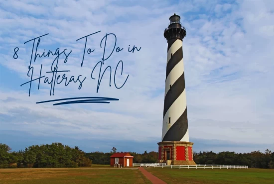 8 Things To Do in Hatteras NC